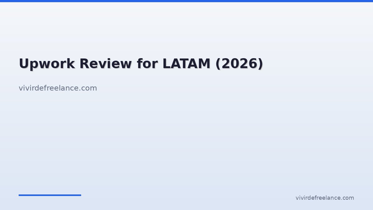 Upwork Review for LATAM (2026)